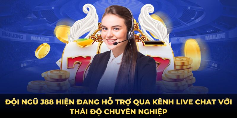 Đội ngũ J88 hiện đang hỗ trợ qua kênh live chat với thái độ chuyên nghiệp